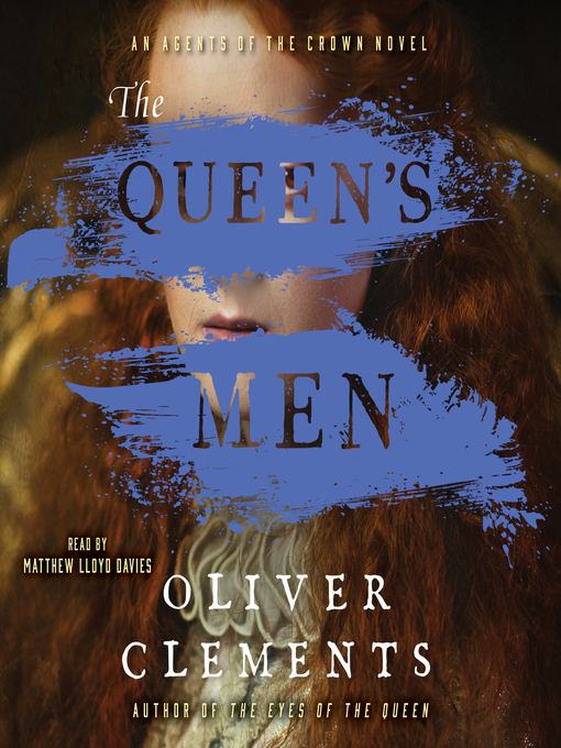 Title details for The Queen's Men by Oliver Clements - Available